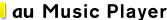 au Music Player